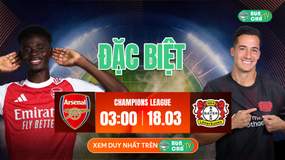 Kèo Bún Chả ĐẶC BIỆT:  Arsenal vs Leverkusen, 03h00 ngày 18/3