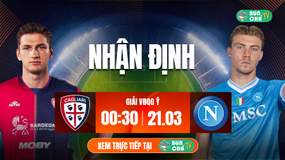 Tô Bún Chả hôm nay có gì: Soi kèo Cagliari vs Napoli, 00h30 ngày 21/3