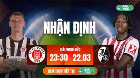 Tô bún chả hôm nay có gì: Soi kèo St. Pauli vs Freiburg, 23h30 ngày 22/3