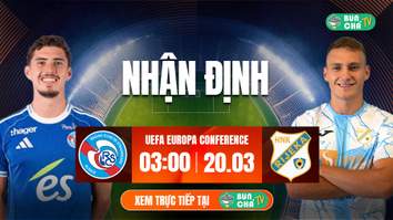 Tô bún chả hôm nay có gì: Soi kèo Strasbourg vs HNK Rijeka, 3h00 ngày 20/3