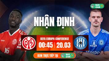 Tô Bún Chả hôm nay có gì: Soi kèo Mainz vs Sigma Olomouc, 00h45 ngày 20/3