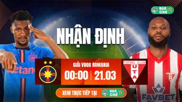 Tô Bún Chả hôm nay có gì: Soi kèo FCSB vs UTA Arad, 00h00 ngày 21/3