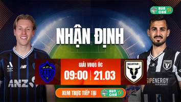 Tô Bún Chả hôm nay có gì: Soi kèo Auckland FC vs Macarthur, 09h00 ngày 21/3