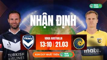 Tô Bún Chả hôm nay có gì: Soi kèo Melbourne Victory vs Central Coast, 13h10 ngày 21/03