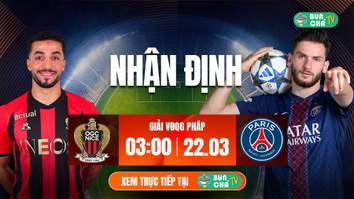 Tô Bún Chả hôm nay có gì: Soi kèo Nice vs PSG, 03h05 ngày 22/3