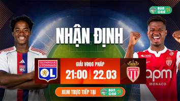 Tô bún chả hôm nay có gì: Soi kèo Lyon vs AS Monaco, 21h00 ngày 22/3