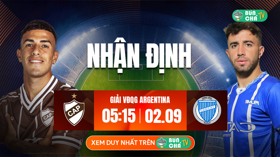 Tô bún chả hôm nay có gì: Soi kèo Atletico Platense vs Godoy Cruz, 5h15 ngày 2/9
