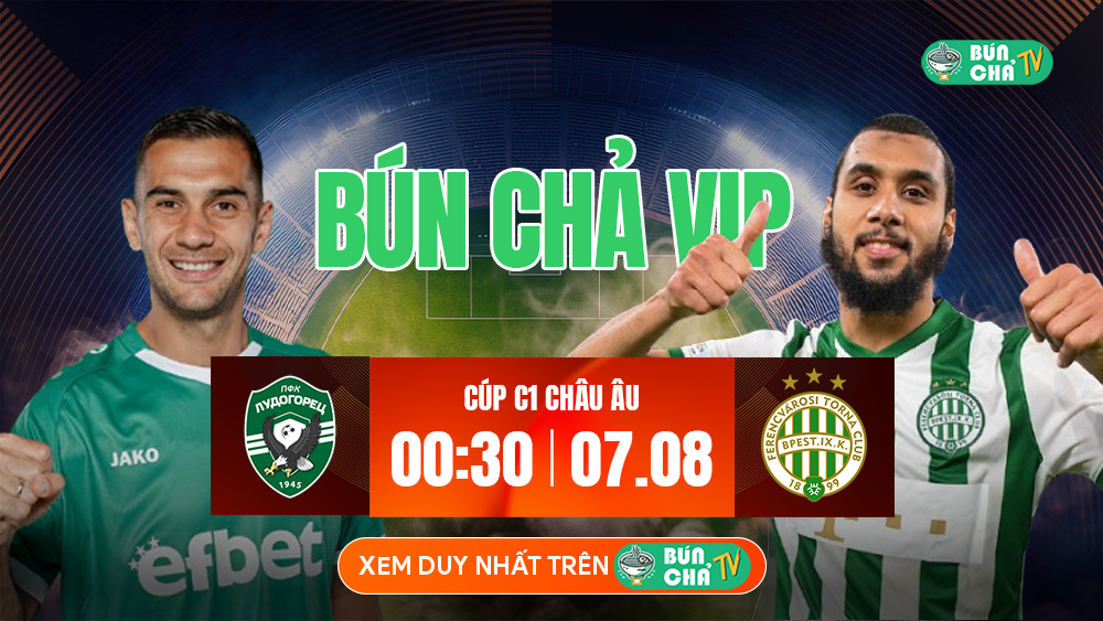 BUNCHATV: Trực tiếp bóng đá hôm nay - Xem bóng đá trực tuyến