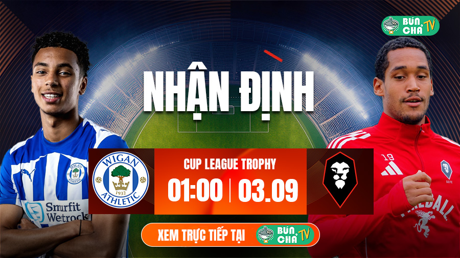 Tô bún chả hôm nay có gì: Soi kèo Wigan Athletic vs Salford City, 1h00 ngày 3/9