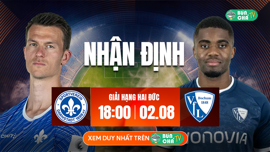 Tô Bún Chả hôm nay có gì: Soi kèo Darmstadt vs Bochum, 18h00 ngày 2/8