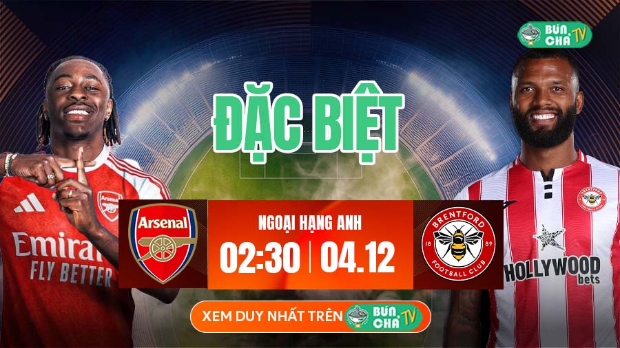 BUNCHATV: Trực tiếp bóng đá hôm nay - Xem bóng đá trực tuyến