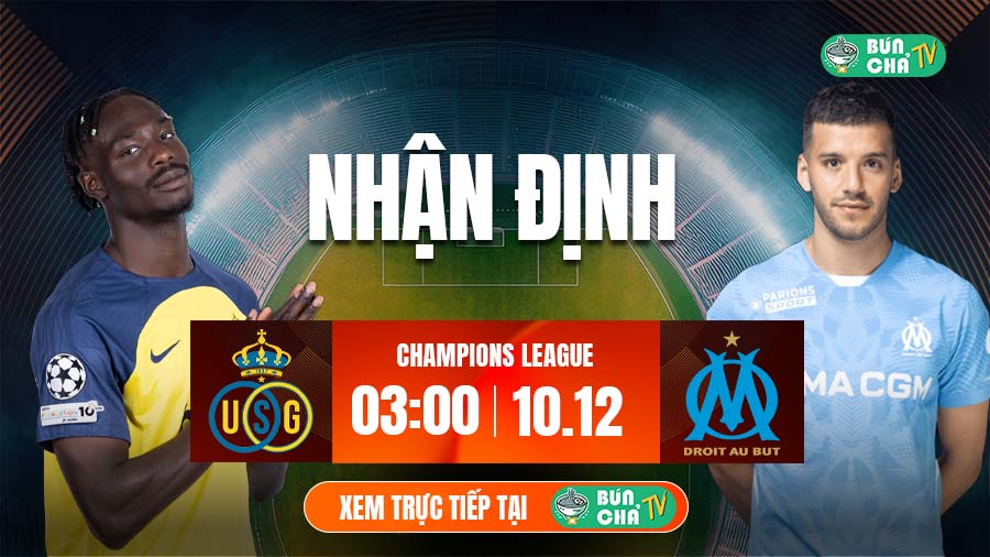 Tô bún chả hôm nay có gì: Soi kèo Union SG vs Marseille, 3h00 ngày 10/12