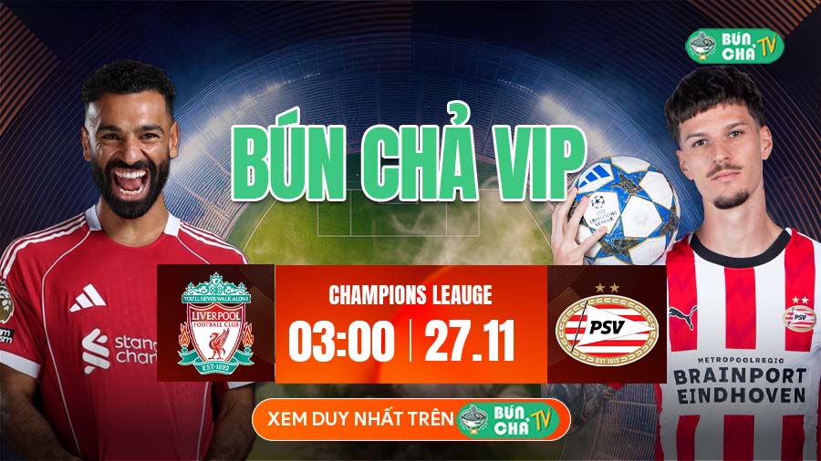 BUNCHATV: Trực tiếp bóng đá hôm nay - Xem bóng đá trực tuyến