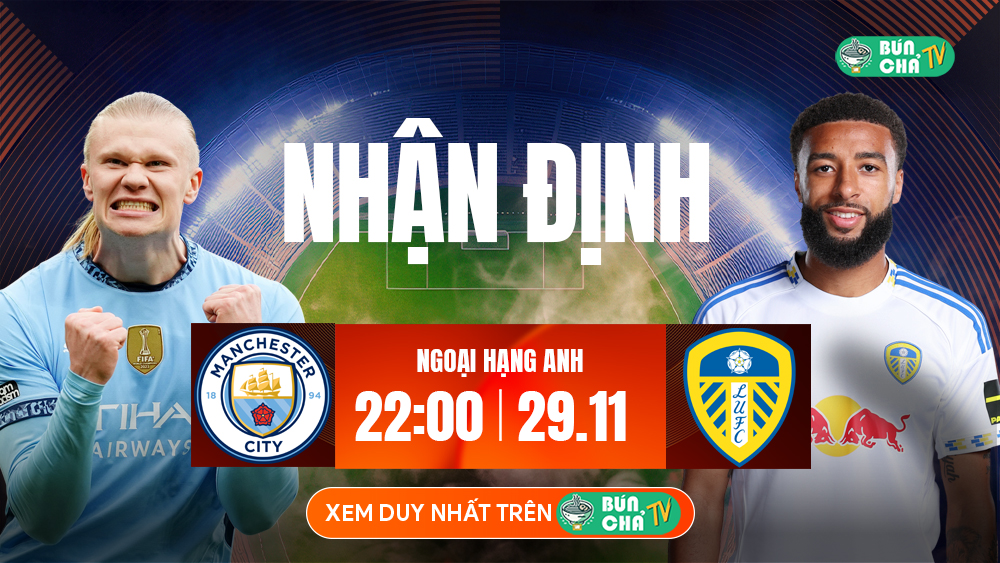 BUNCHATV: Trực tiếp bóng đá hôm nay - Xem bóng đá trực tuyến