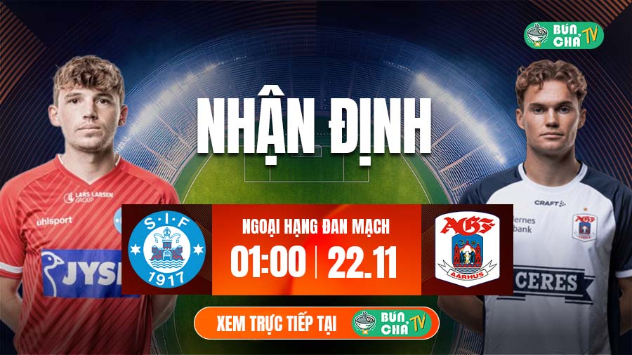 Tô bún chả hôm nay có gì: Soi kèo Silkeborg vs Aarhus, 1h00 ngày 22/11