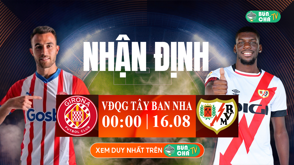 BUNCHATV: Trực tiếp bóng đá hôm nay - Xem bóng đá trực tuyến